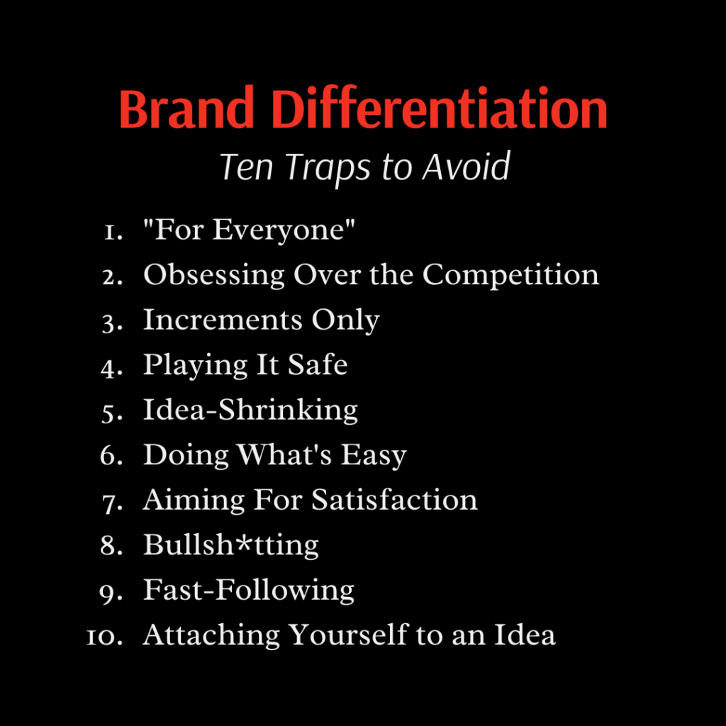 Brand Differentiation: Ten Traps To Avoid | Matthew Fenton